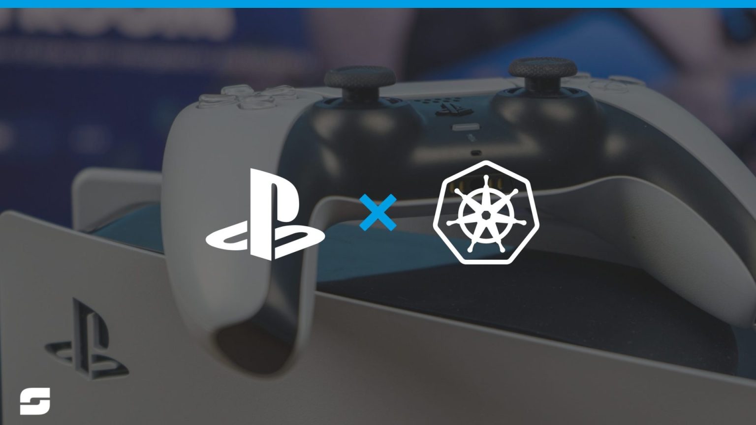 Cloud Gaming: Sony's Strategy With Kubernetes | SUDO