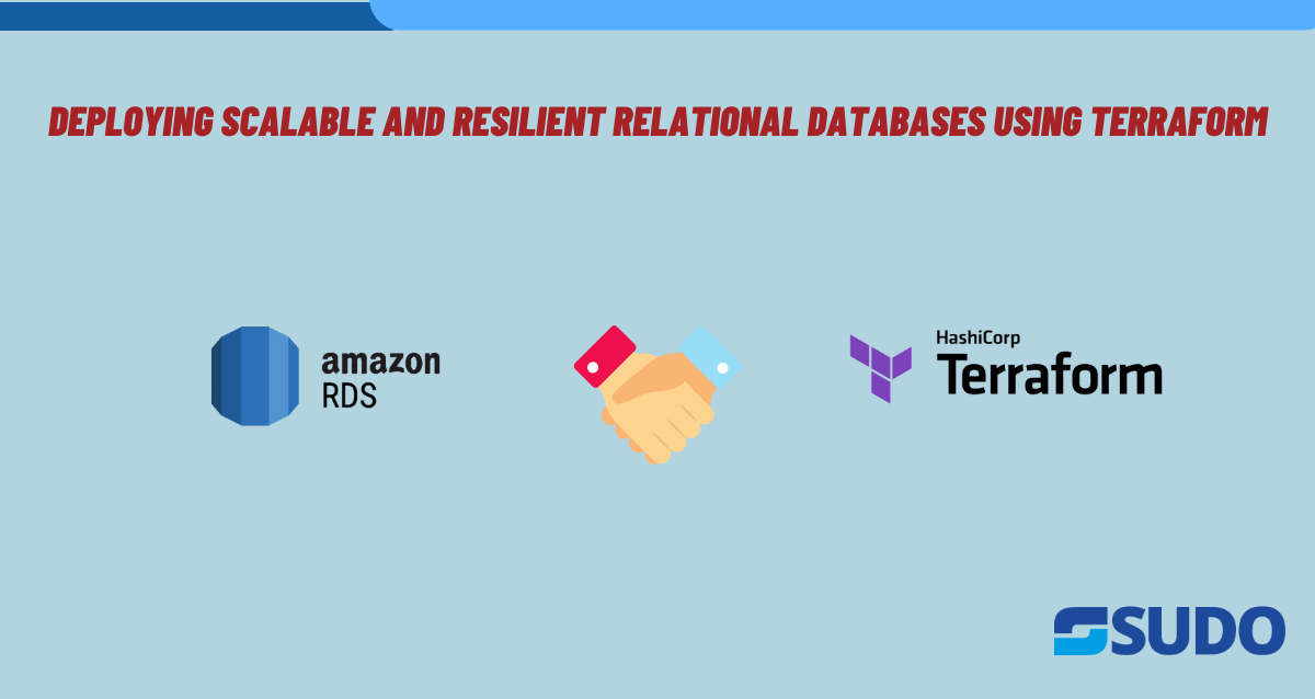 Deploying Scalable and Resilient Relational Databases Using Terraform