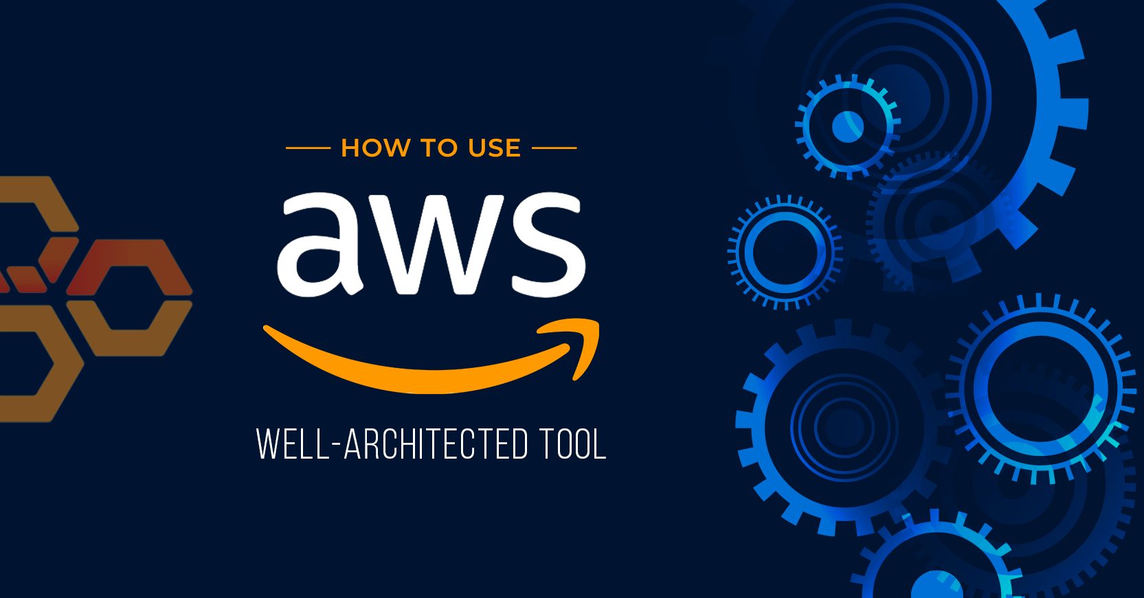 How to Use the AWS Well-Architected Tool for Better Cloud Governance 