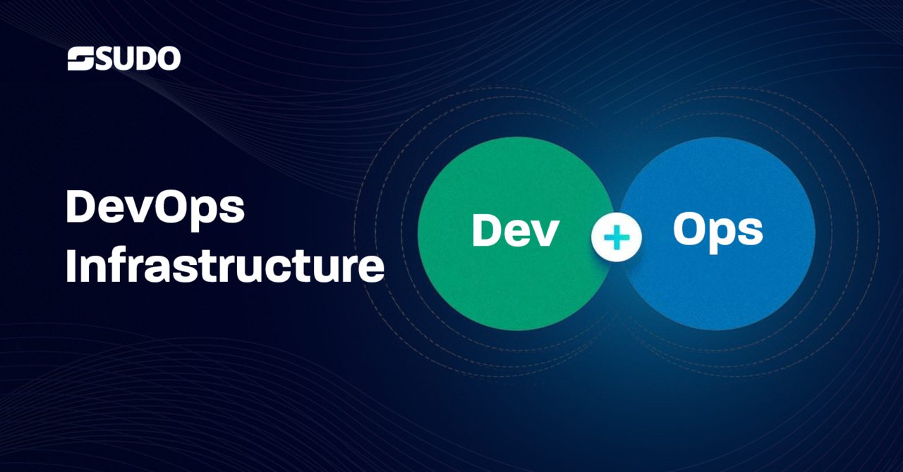 What is DevOps Infrastructure? How to Create Your DevOps Infrastructure?