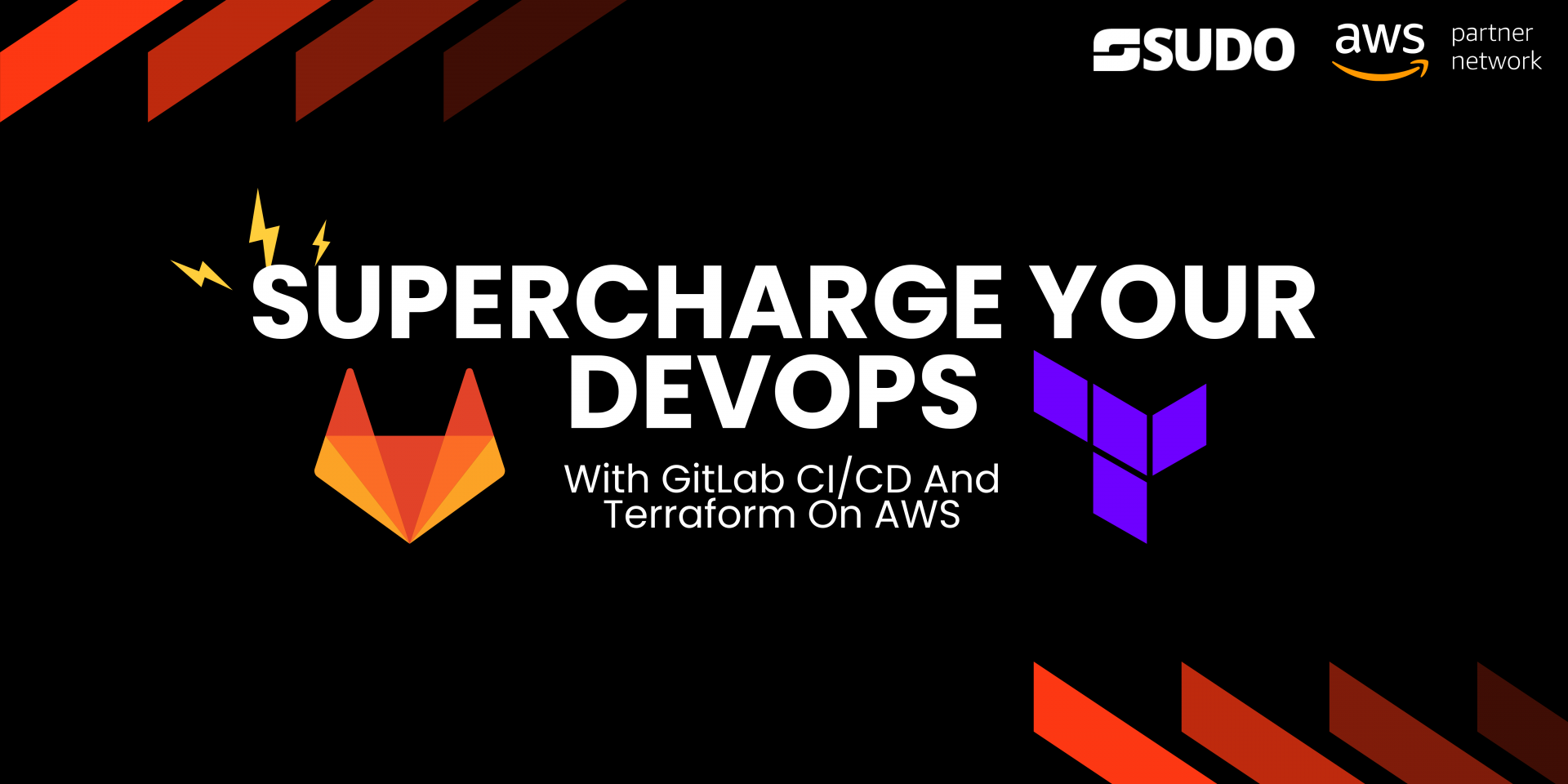 Supercharge Your DevOps With GitLab CI/CD And Terraform On AWS