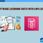 Optimizing-Software-Licensing-Costs-with-AWS-License-Manager.