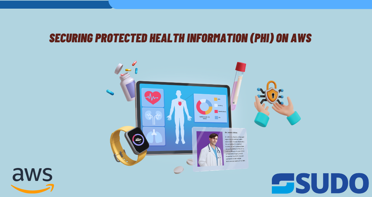 Securing Protected Health Information (PHI) on AWS