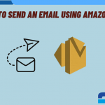 How to Send an email using Amazon SES