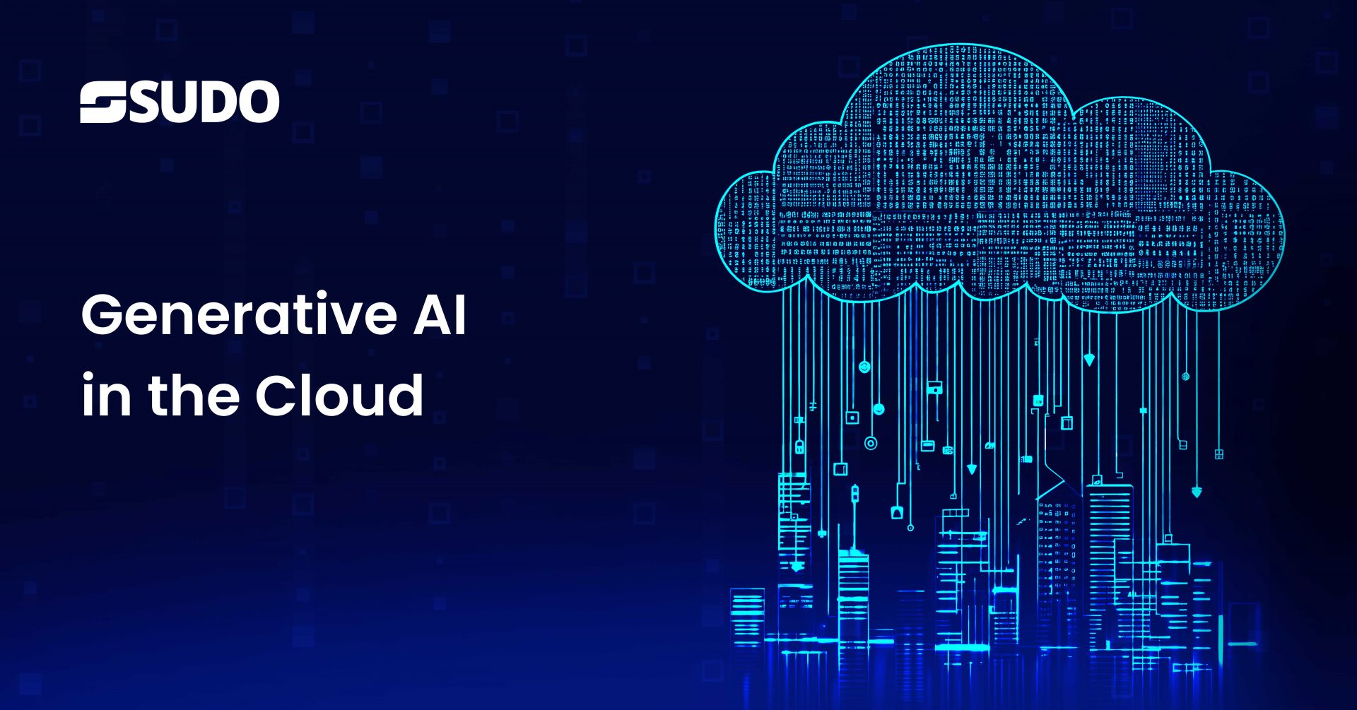 Generative AI in the Cloud: Unlocking Innovation with Scalable AI Solutions 