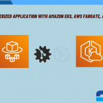 Deploying a Containerized Application with Amazon EKS, AWS Fargate, and GitOps Practices