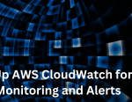 How to Set Up AWS CloudWatch for RealTime Monitoring and Alerts