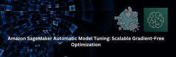 Amazon SageMaker Automatic Model Tuning: Scalable Gradient-Free Optimization